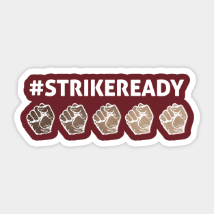 Strike Ready (White) Sticker